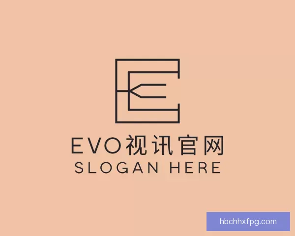 介绍EVO视讯